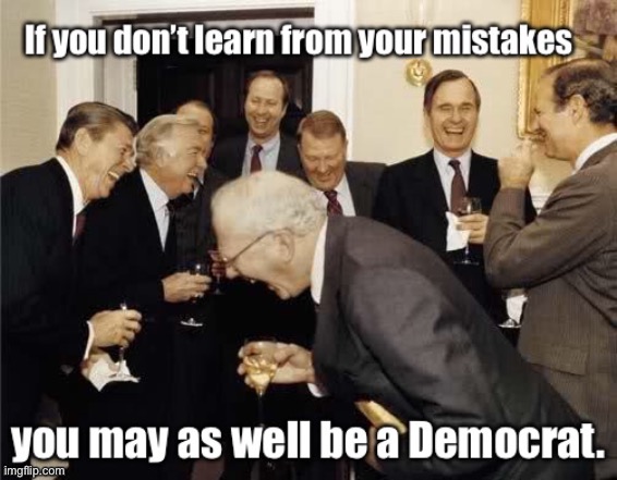Or a communist - same difference | image tagged in democrat,mistakes,repetition | made w/ Imgflip meme maker