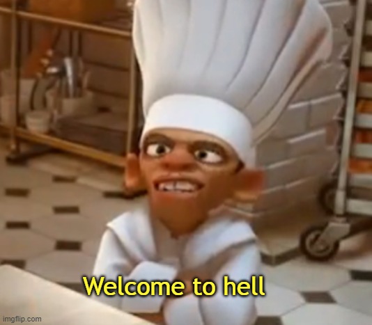 High Quality Welcome To Hell Blank Meme Template