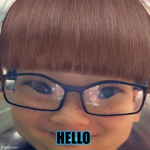 haha | HELLO | image tagged in haha | made w/ Imgflip meme maker