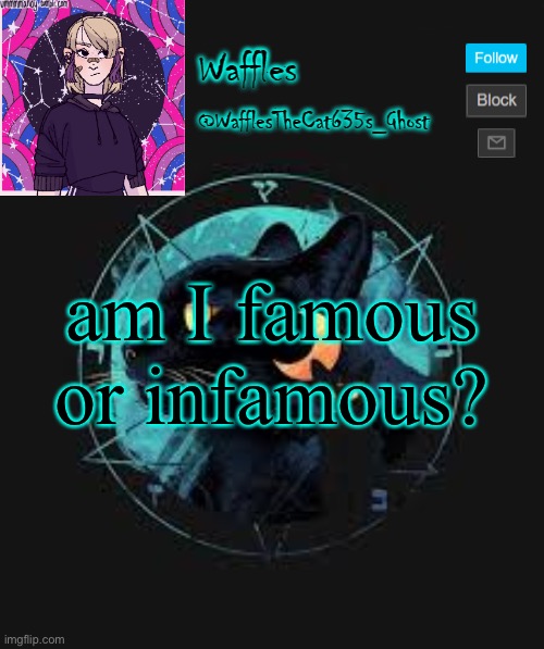 this font bothers me | am I famous or infamous? | image tagged in no tags for you | made w/ Imgflip meme maker