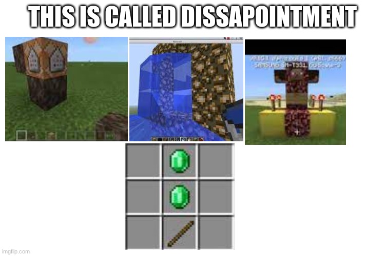 Disapointing | THIS IS CALLED DISSAPOINTMENT | image tagged in white space | made w/ Imgflip meme maker