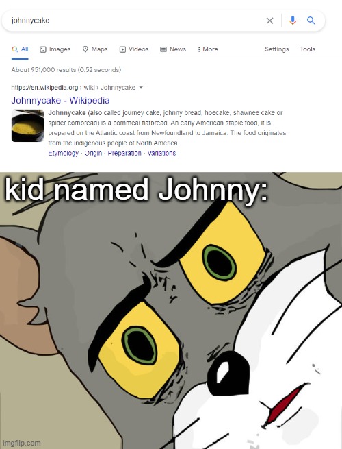 Oh no Johnny | kid named Johnny: | image tagged in memes,unsettled tom | made w/ Imgflip meme maker