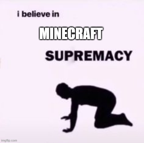 free epic apple chips | MINECRAFT | image tagged in i believe in supremacy | made w/ Imgflip meme maker