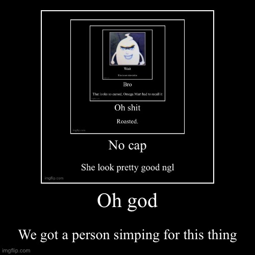 image tagged in funny,demotivationals | made w/ Imgflip demotivational maker