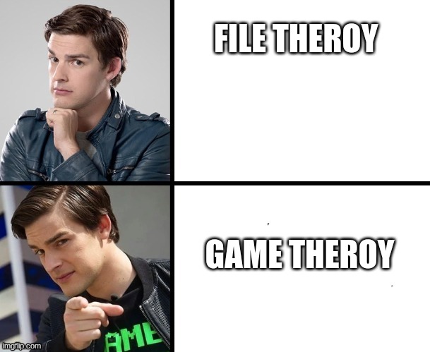 MatPat | FILE THEROY; GAME THEROY | image tagged in matpat | made w/ Imgflip meme maker