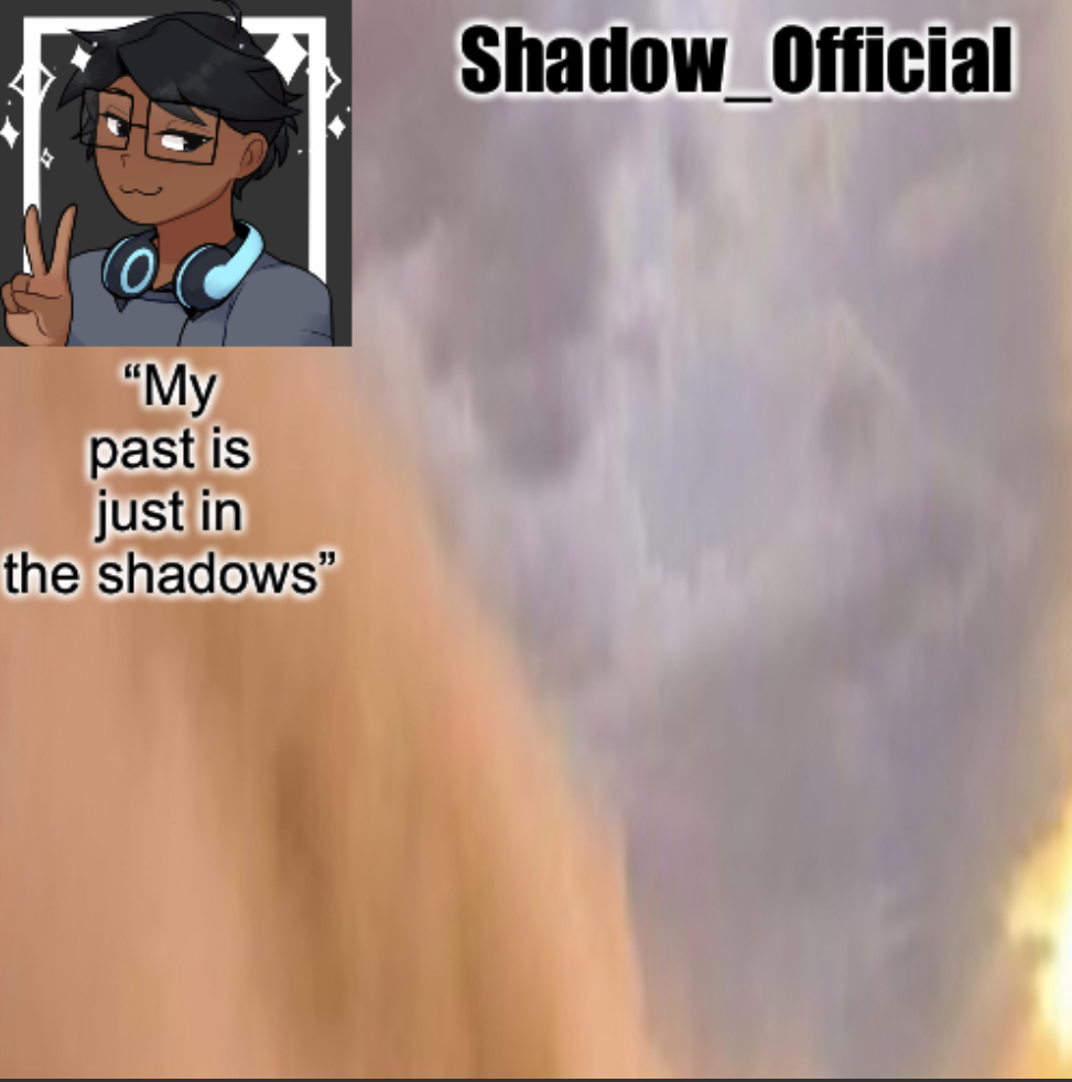 Shadow announcement 2 Blank Meme Template