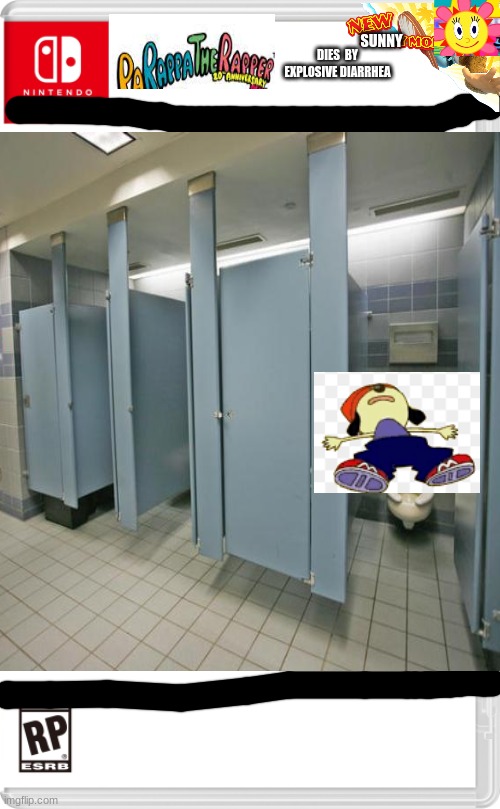 this horrible game took so much to make yet looks so bad |  SUNNY; DIES  BY EXPLOSIVE DIARRHEA | image tagged in parappa the rapper,bathroom,fake_switch_games | made w/ Imgflip meme maker