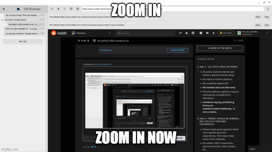 zoom in or i break you leg | ZOOM IN; ZOOM IN NOW | image tagged in memes,funny | made w/ Imgflip meme maker