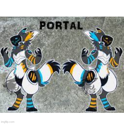 Portal protogen!! | image tagged in portal,protogen,furry | made w/ Imgflip meme maker