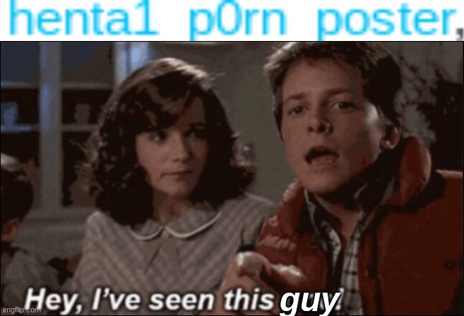 tats my username on zoom | guy | image tagged in hey ive seen this one,wait what | made w/ Imgflip meme maker