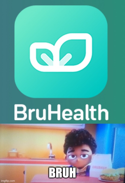 bruh | BRUH | image tagged in bruh | made w/ Imgflip meme maker