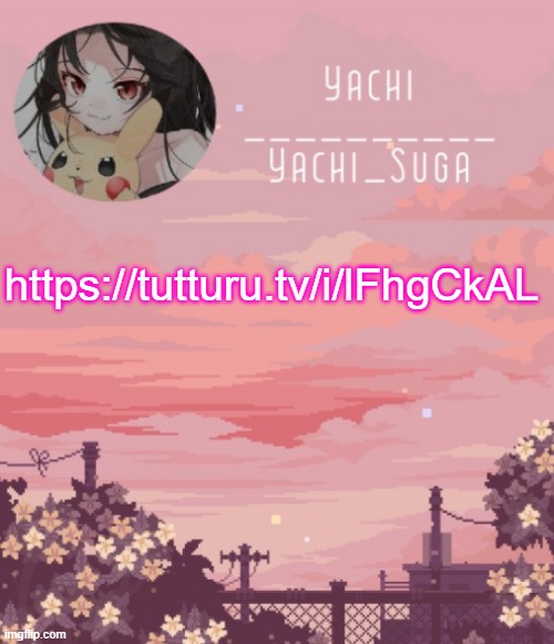 Yachis temp | https://tutturu.tv/i/lFhgCkAL | image tagged in yachis temp | made w/ Imgflip meme maker
