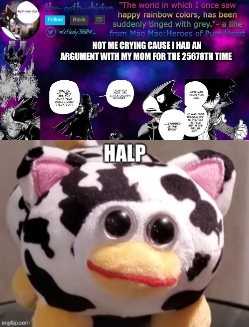 AAAAAAAAAAAAAAAAAAAAAAAAAAAAAAAAAAAAAAAAAAAAAAAAAAAAAAAAAAAAAAAAAAAAAAAAAAAAAAAAAAAAAAAAAAAAAAAAAAAAAAAAAAAAAAAAAAAAAAAAAAAAAAAA | NOT ME CRYING CAUSE I HAD AN ARGUMENT WITH MY MOM FOR THE 25678TH TIME | image tagged in the-goth-chicken's announcement template 4,peepy halp | made w/ Imgflip meme maker