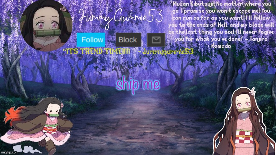 ITS TREND TIME!!!!! | ship me | image tagged in jum s temp by the-goth-chicken | made w/ Imgflip meme maker