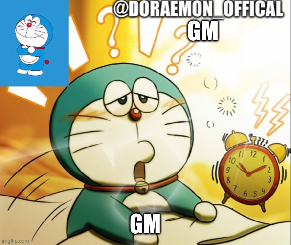Doraemon_Official’s announcement morning version | GM; GM | image tagged in doraemon_official s announcement morning version | made w/ Imgflip meme maker