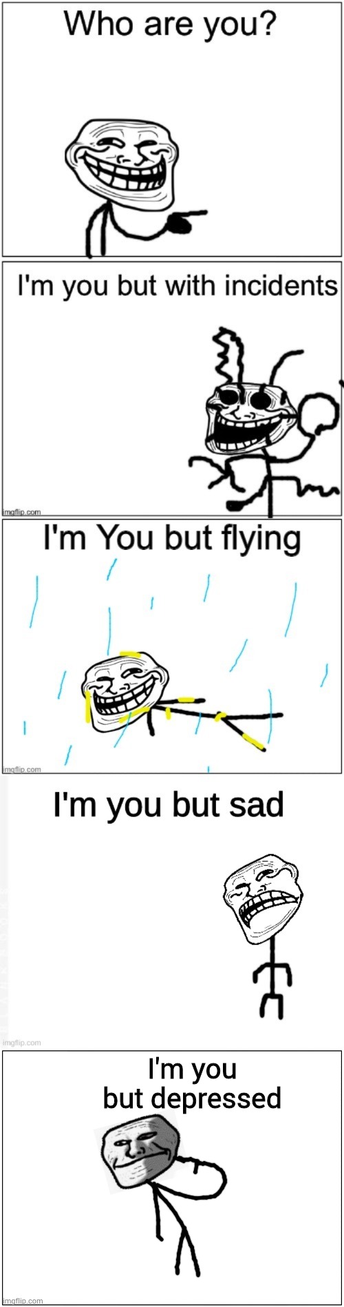 Let's keep the trend going | I'm you but depressed | image tagged in memes,blank comic panel 1x2 | made w/ Imgflip meme maker