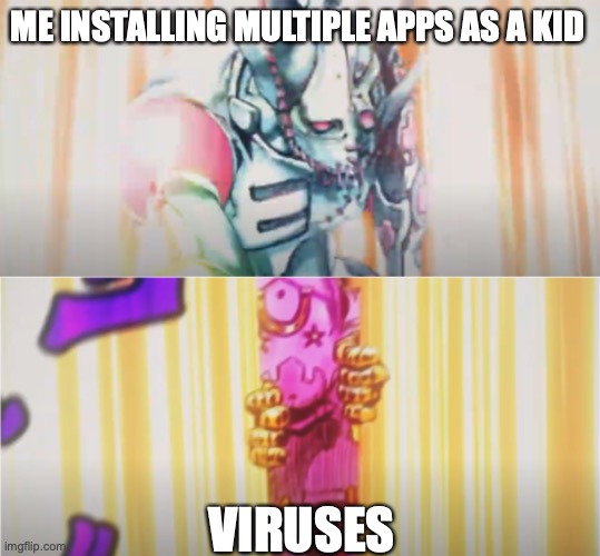 tusk opens love train | ME INSTALLING MULTIPLE APPS AS A KID; VIRUSES | image tagged in tusk opens love train,memes,meme,funny memes,bad memes,funny meme | made w/ Imgflip meme maker