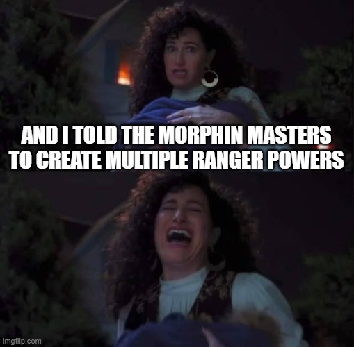 Agatha All Along (Morphin Masters Power Rangers | AND I TOLD THE MORPHIN MASTERS TO CREATE MULTIPLE RANGER POWERS | image tagged in agatha all along,wandavision,power rangers,hasbro,marvel,morphin masters | made w/ Imgflip meme maker