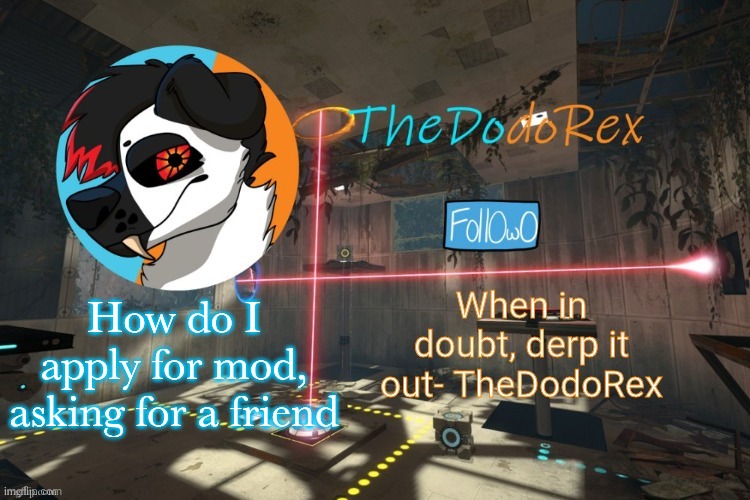 Yes | How do I apply for mod, asking for a friend | made w/ Imgflip meme maker