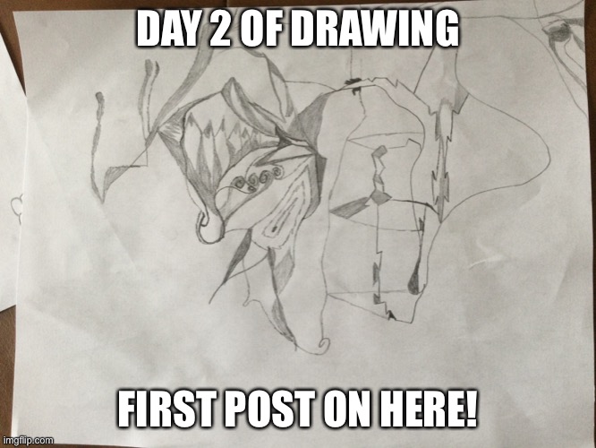 :D | DAY 2 OF DRAWING; FIRST POST ON HERE! | image tagged in yee | made w/ Imgflip meme maker