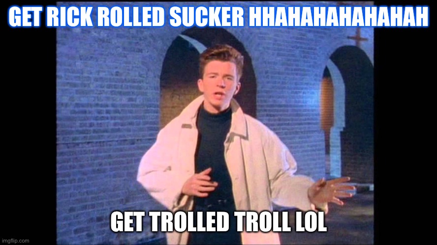 Rickroll Imgflip 5642