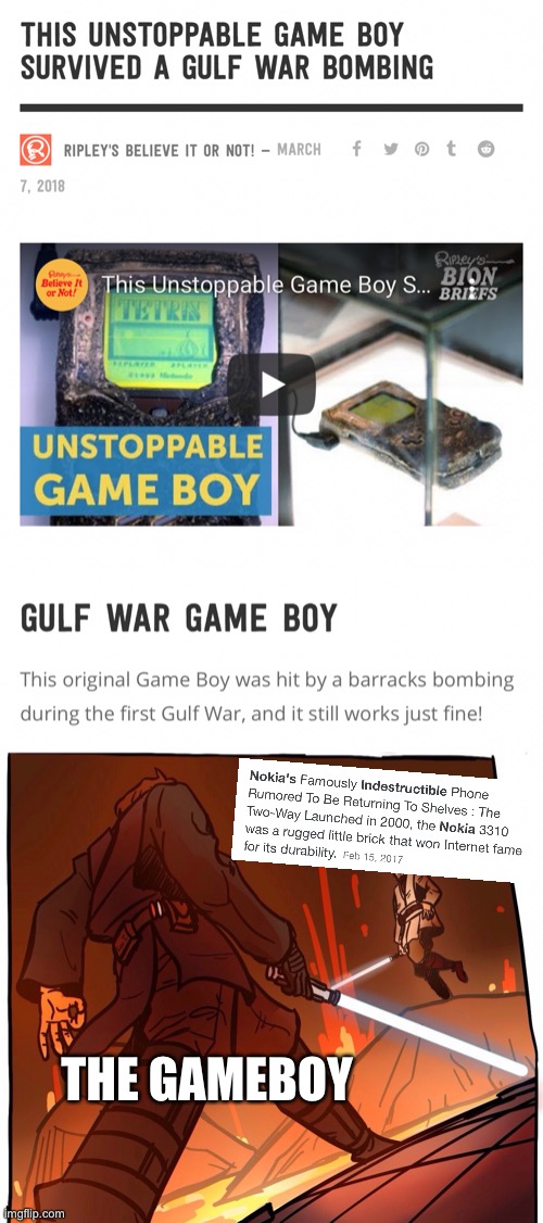 Me and myself going to play Pokémon Gold and Silver on the Gameboy that survived a bomb | THE GAMEBOY | image tagged in star wars jojo s walk short version | made w/ Imgflip meme maker
