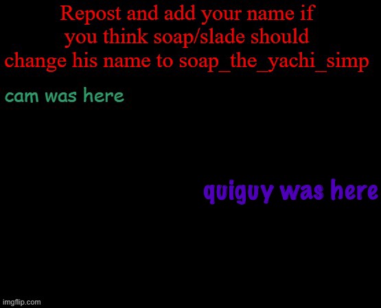 Trend starting | quiguy was here | image tagged in ye,dew it | made w/ Imgflip meme maker