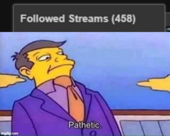 image tagged in skinner pathetic | made w/ Imgflip meme maker