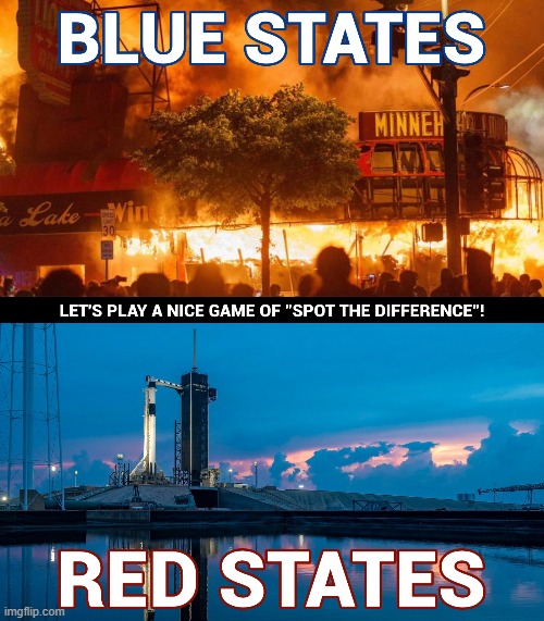 blue states red states | image tagged in blue states,red states,riots,rockets,difference | made w/ Imgflip meme maker
