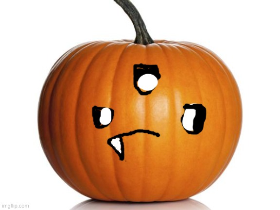 pumpkin | image tagged in pumpkin | made w/ Imgflip meme maker
