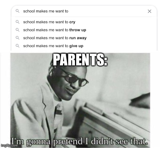 PARENTS: | image tagged in im gonna pretend i didnt see that | made w/ Imgflip meme maker