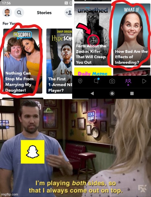 which one is it snapchat? | image tagged in i'm playing both sides,memes | made w/ Imgflip meme maker