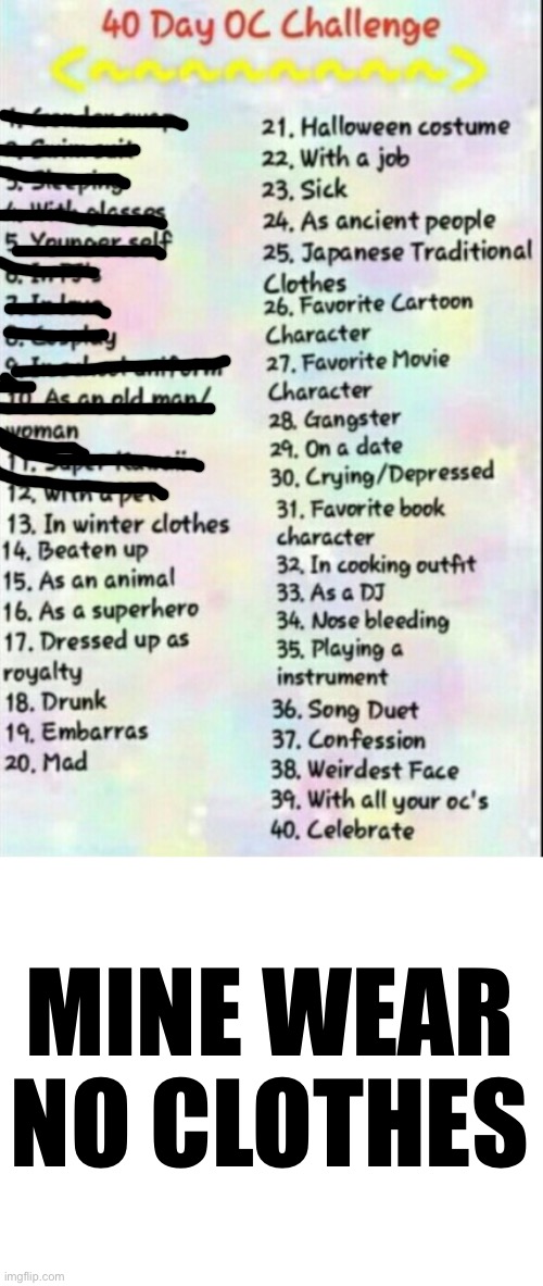 Day #13 | MINE WEAR NO CLOTHES | image tagged in 40 day oc challenge | made w/ Imgflip meme maker