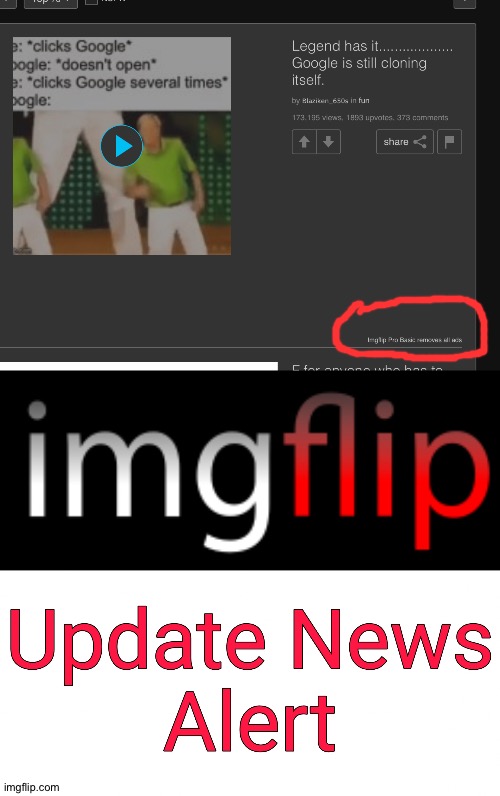 Was scrolling and I found this | image tagged in imgflip update news alert,imgflip,updates,imgflip pro basic,imgflip pro,wtf | made w/ Imgflip meme maker