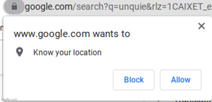 google wants you know your location | image tagged in google wants you know your location | made w/ Imgflip meme maker