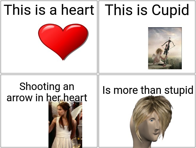 If Cupid a killer? | image tagged in cupid,arrow,heart | made w/ Imgflip meme maker