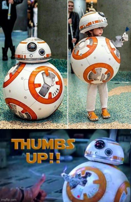 EXCELLENT COSPLAY | image tagged in cosplay,star wars,bb8 | made w/ Imgflip meme maker