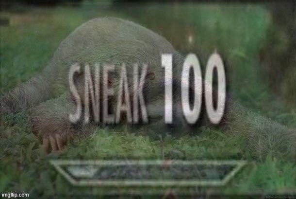 Sloth sneak 100 redux | image tagged in sloth sneak 100 redux jpeg degrade,sneak 100,skyrim skill meme,sloth,sleeping sloth,custom template | made w/ Imgflip meme maker