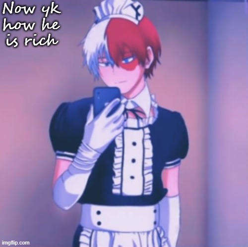 Now yk how he is rich | made w/ Imgflip meme maker