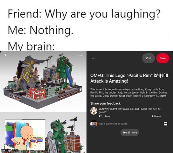 CAILLOU | image tagged in caillou,my brain | made w/ Imgflip meme maker