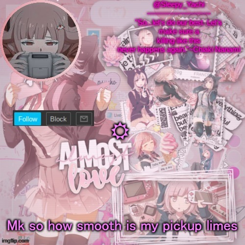 Yes i mean pick up lines | R; Mk so how smooth is my pickup limes | image tagged in yachi's temp | made w/ Imgflip meme maker