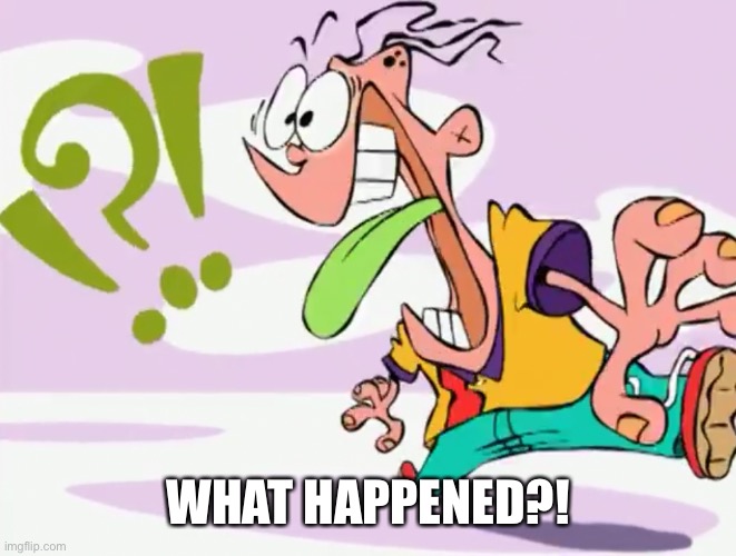 Confused Eddy | WHAT HAPPENED?! | image tagged in confused eddy | made w/ Imgflip meme maker