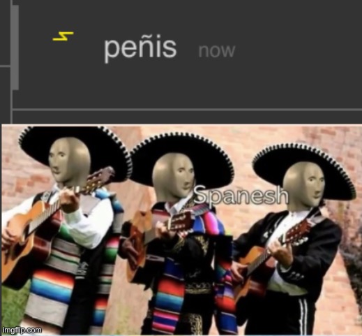 image tagged in stonks spanesh | made w/ Imgflip meme maker