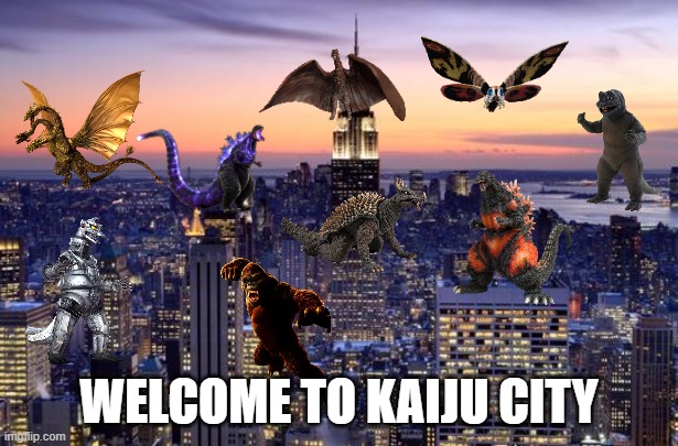 Kaiju city | WELCOME TO KAIJU CITY | image tagged in new york city,kaiju | made w/ Imgflip meme maker
