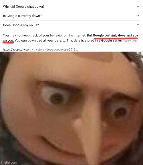 welp, crap | image tagged in gru oh shit,google,internet,incognito | made w/ Imgflip meme maker
