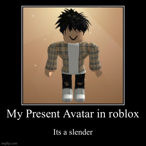 My Present Avatar In Roblox Imgflip - roblox funny avatars