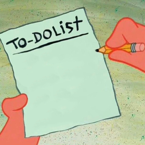 patrick to do list actually blank Meme Generator - Imgflip