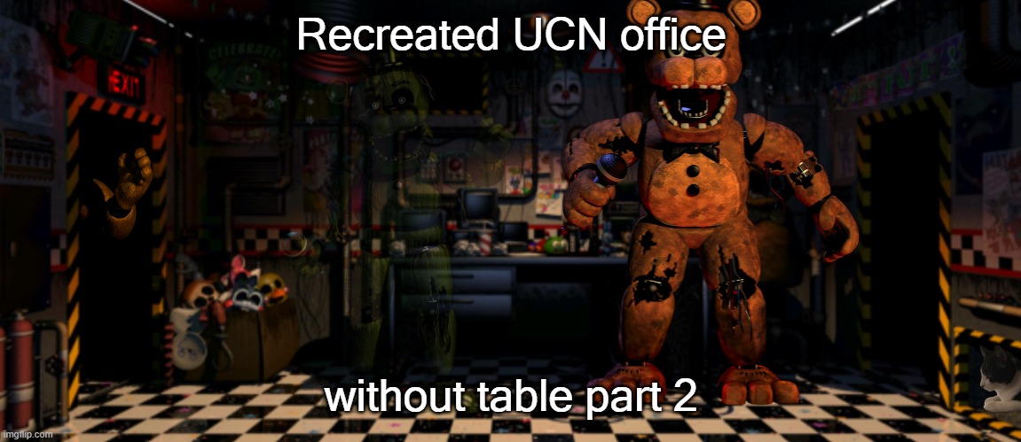 UCN office | Recreated UCN office; without table part 2 | image tagged in ucn offace | made w/ Imgflip meme maker