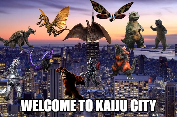 Kaiju city but its with Godzilla Junior and Gigan |  WELCOME TO KAIJU CITY | image tagged in new york city,kaiju | made w/ Imgflip meme maker