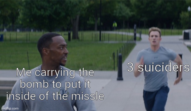 Only ZA4 fans will get this | 3 suiciders; Me carrying the bomb to put it inside of the missle | image tagged in on your left,funny,memes,dank memes,oh wow are you actually reading these tags,ZombieArmy4DeadWar | made w/ Imgflip meme maker